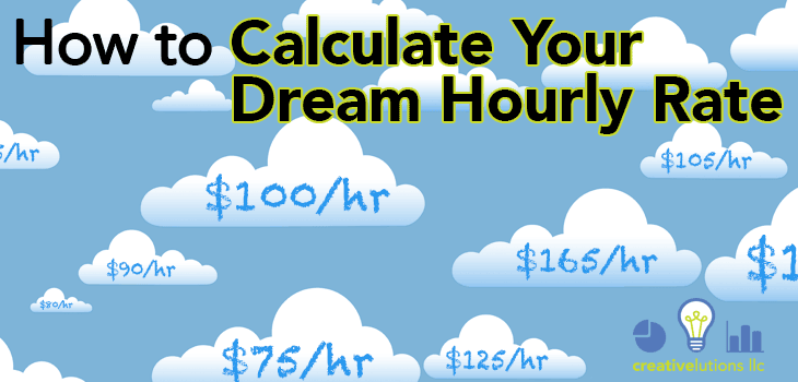 How to Calculate Your Dream Hourly Rate
