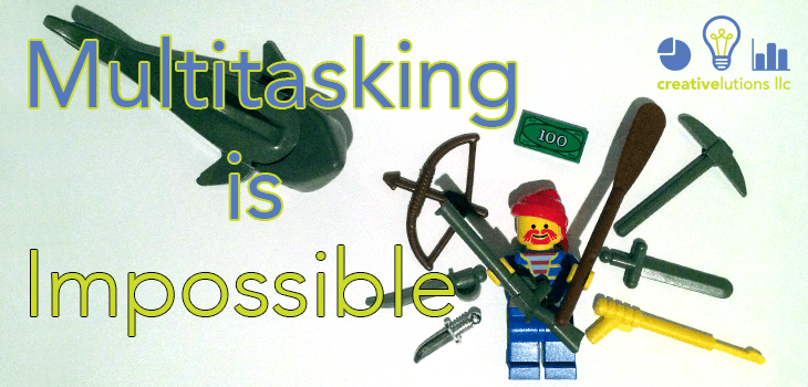Multitasking is Impossible
